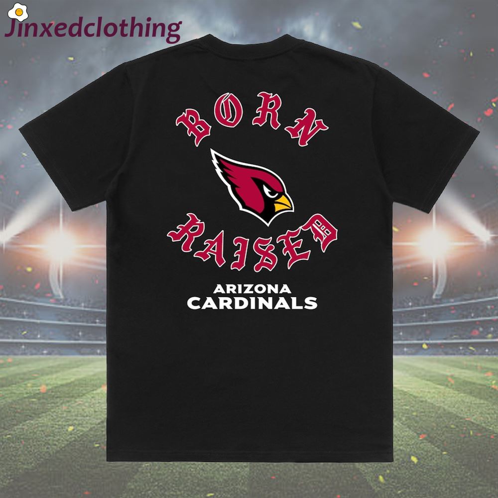 Official Arizona Cardinals Born X Raised T-shirt 